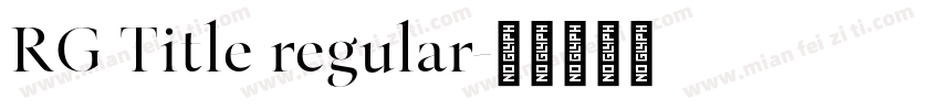 RG Title regular字体转换